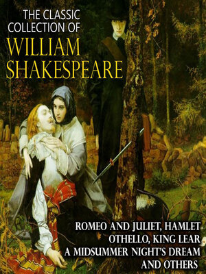 cover image of The Classic Collection of William Shakespeare